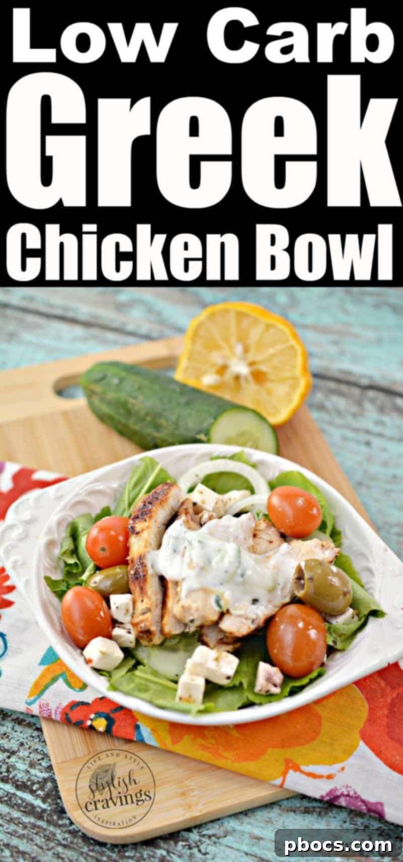 Large Pinterest-friendly image for the Low Carb Greek Chicken Bowl recipe, highlighting its keto-friendly and healthy aspects for meal planning.