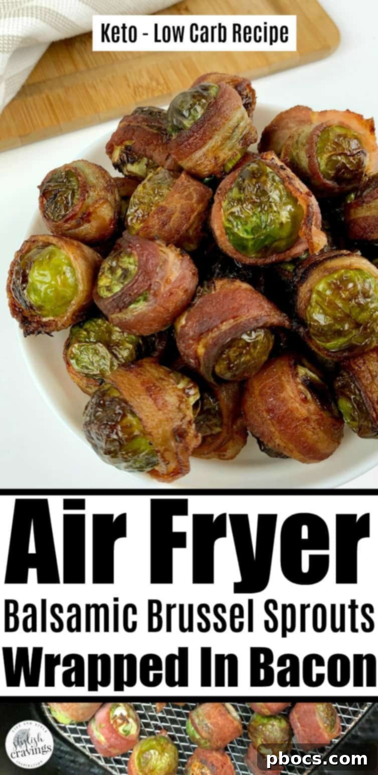 Crispy Air Fryer Bacon Brussels Sprouts 7 Air Fryer Bacon Wrapped Brussel Sprouts - Pin for later graphic with recipe highlights