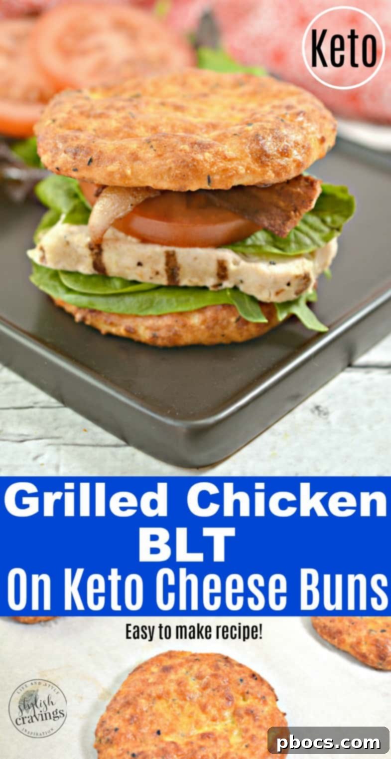 Grilled Chicken BLT On Keto Cheese Buns - Pinterest optimized image with relevant hashtags like #ketorecipes #ketodinner #ketosandwich #BLT #summerrecipes #cheesebuns #ketocheesebuns