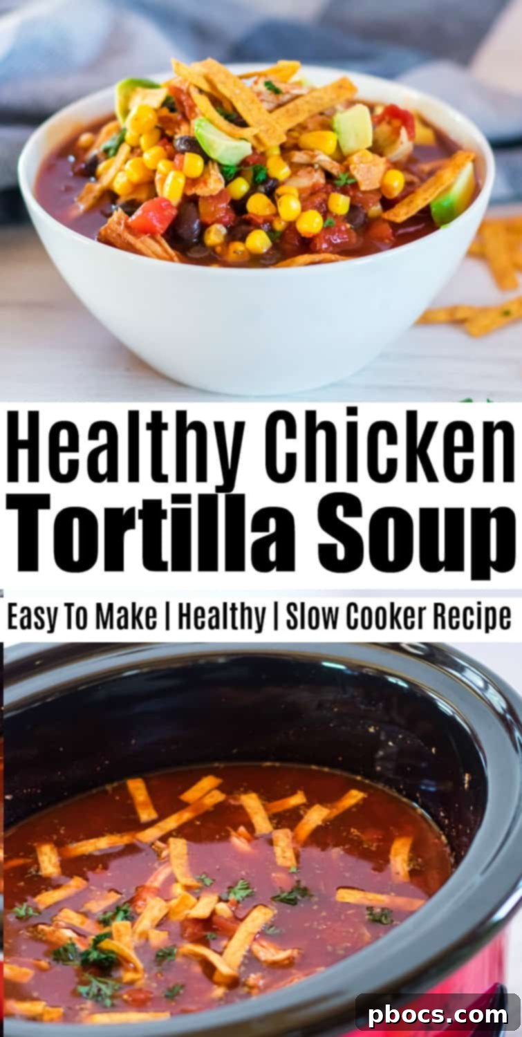 Healthy Slow Cooker Chicken Tortilla Soup