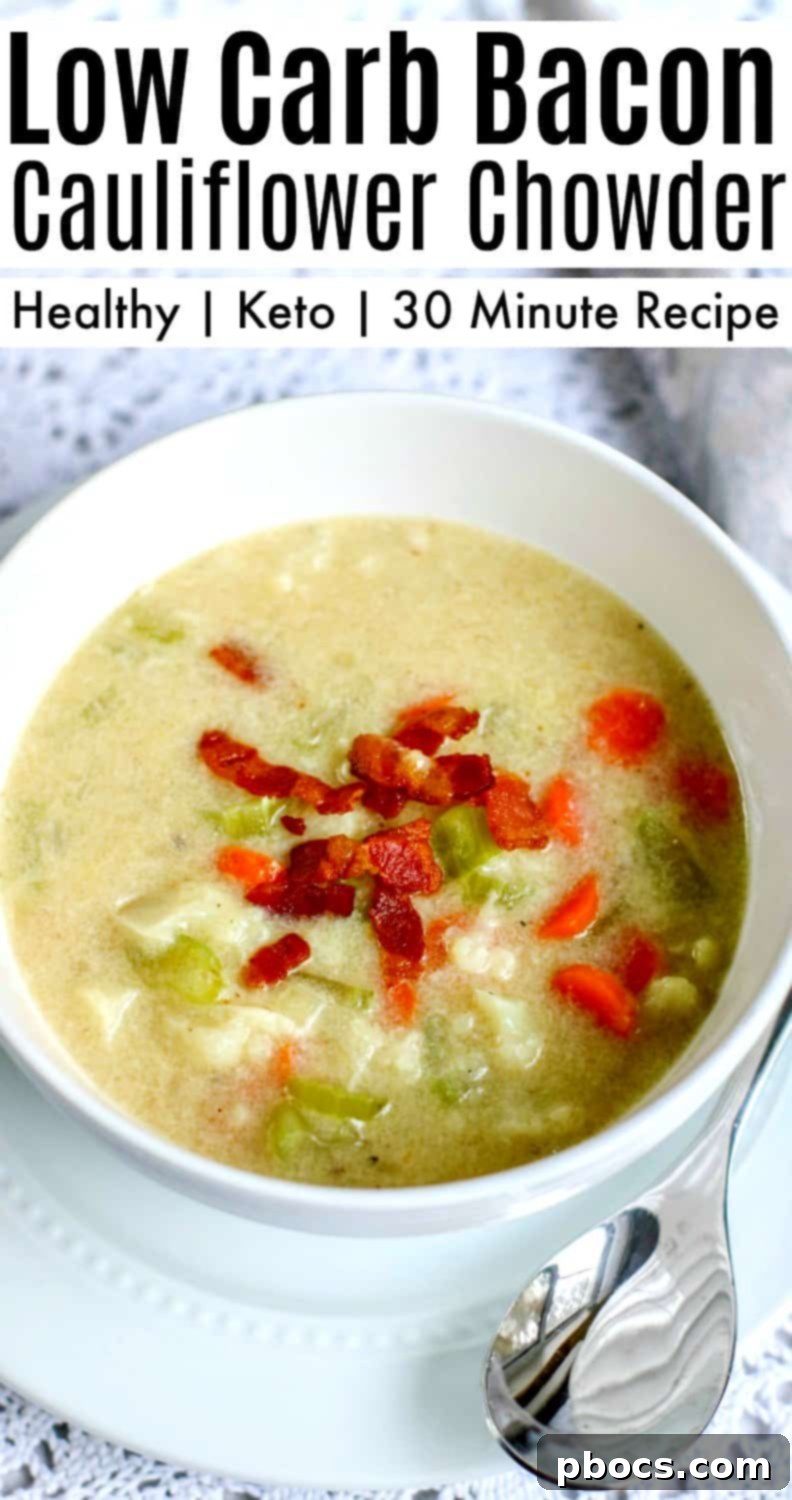 Creamy Keto Bacon Cauliflower Chowder 11 Low Carb Bacon Cauliflower Chowder recipe pin for Pinterest