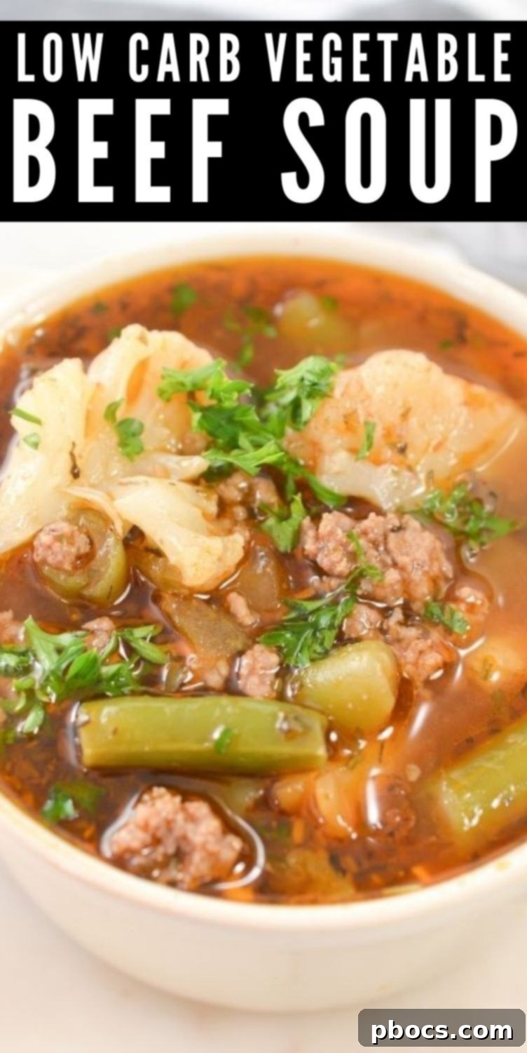 Low-Carb Vegetable Beef Soup, perfect for pinning!
