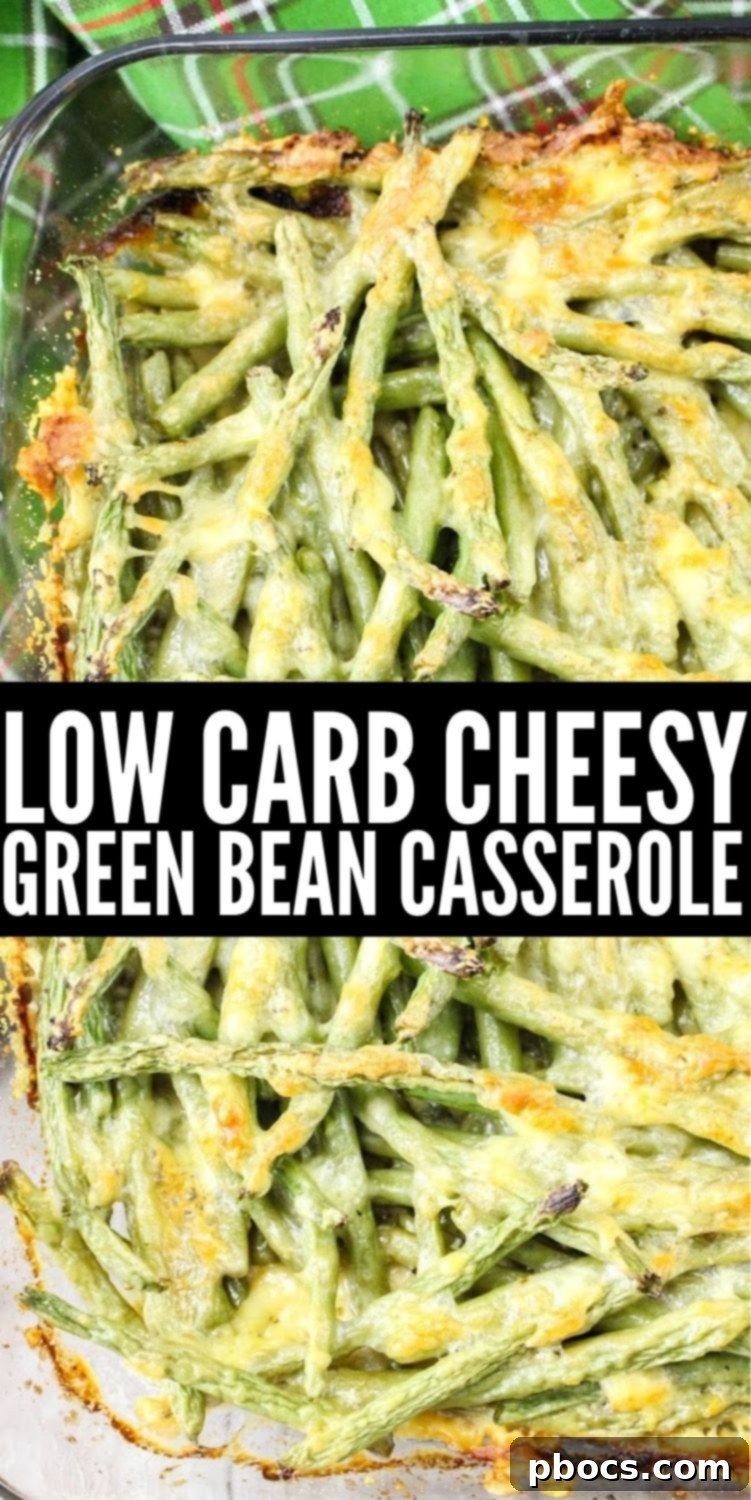 Creamy Keto Green Bean & Cheese Bake 11 Low-Carb Cheesy Green Bean Casserole - Pin for later