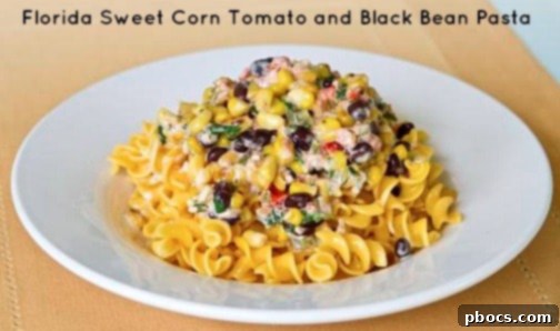 Florida Sweet Corn, Tomato and Black Bean Pasta
