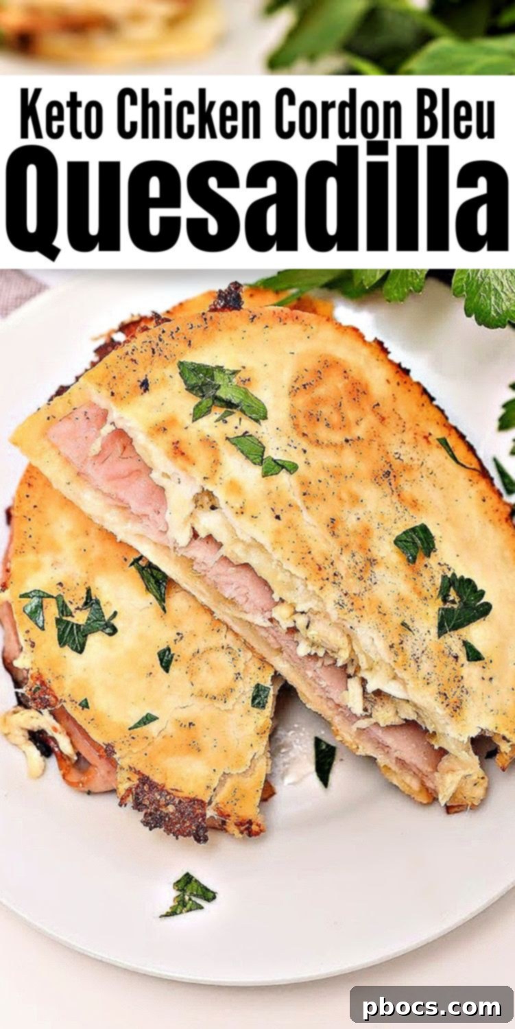 Gourmet Keto Chicken Cordon Bleu Quesadilla 12 Keto Chicken Cordon Bleu Quesadilla