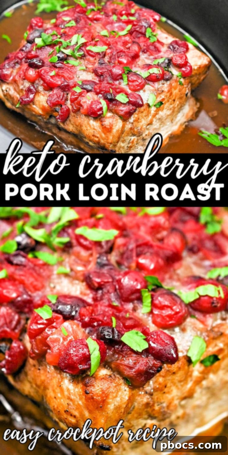 Pinterest graphic for Keto Crockpot Cranberry Pork Loin Roast with hashtags for keto and crockpot recipes.