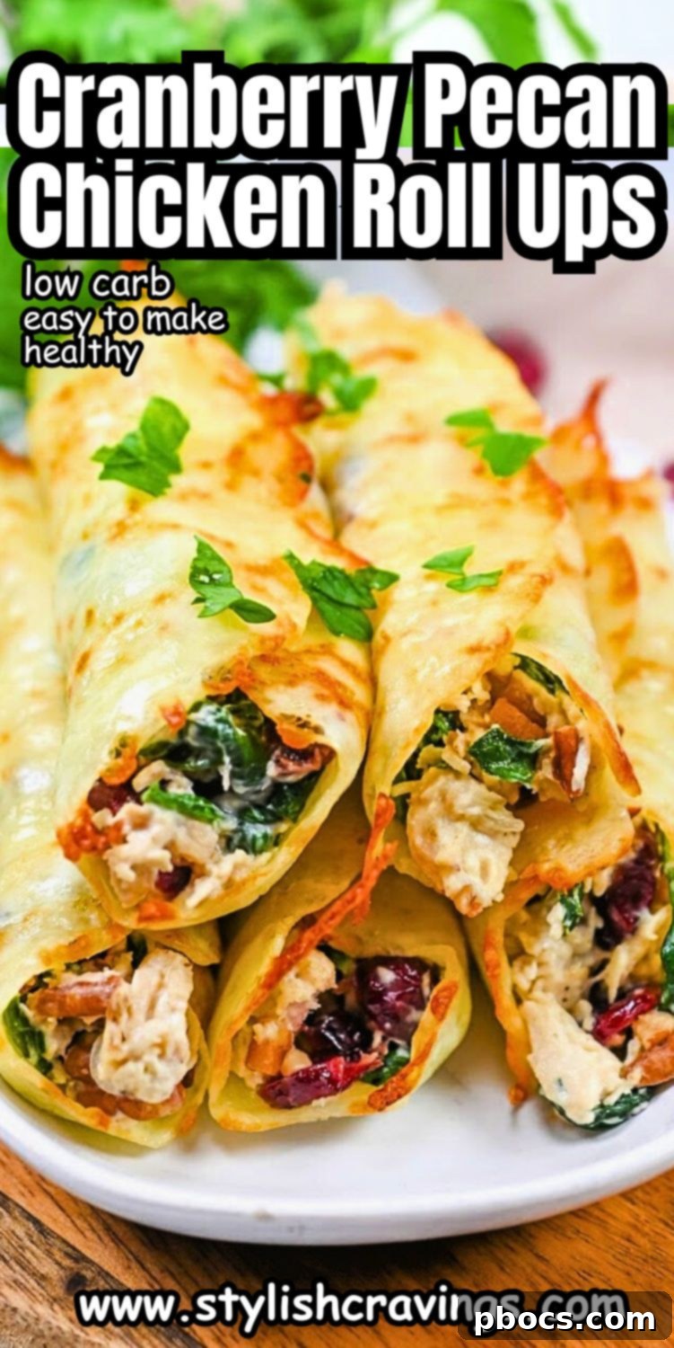 Pinterest optimized image for Crispy Low Carb Cranberry Pecan Chicken Roll Ups