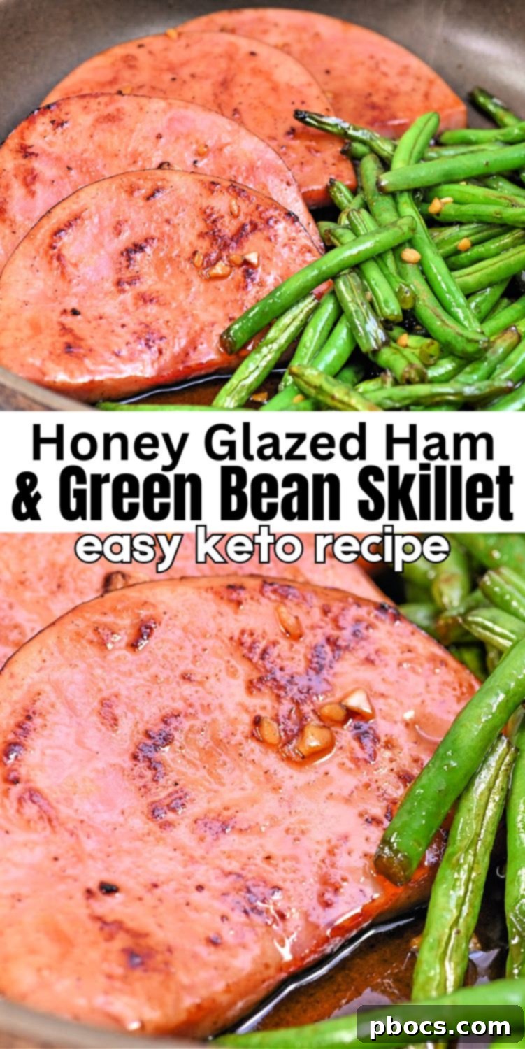 One-Pan Keto Honey-Glazed Ham and Green Beans 13 Pinterest graphic for Keto Honey Glazed Ham and Green Beans Skillet