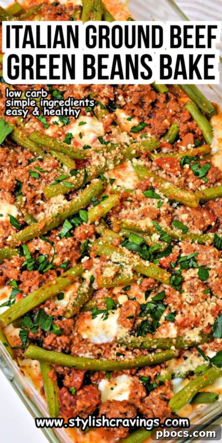 Pin this Low Carb Italian Ground Beef and Green Beans Bake Recipe for Later