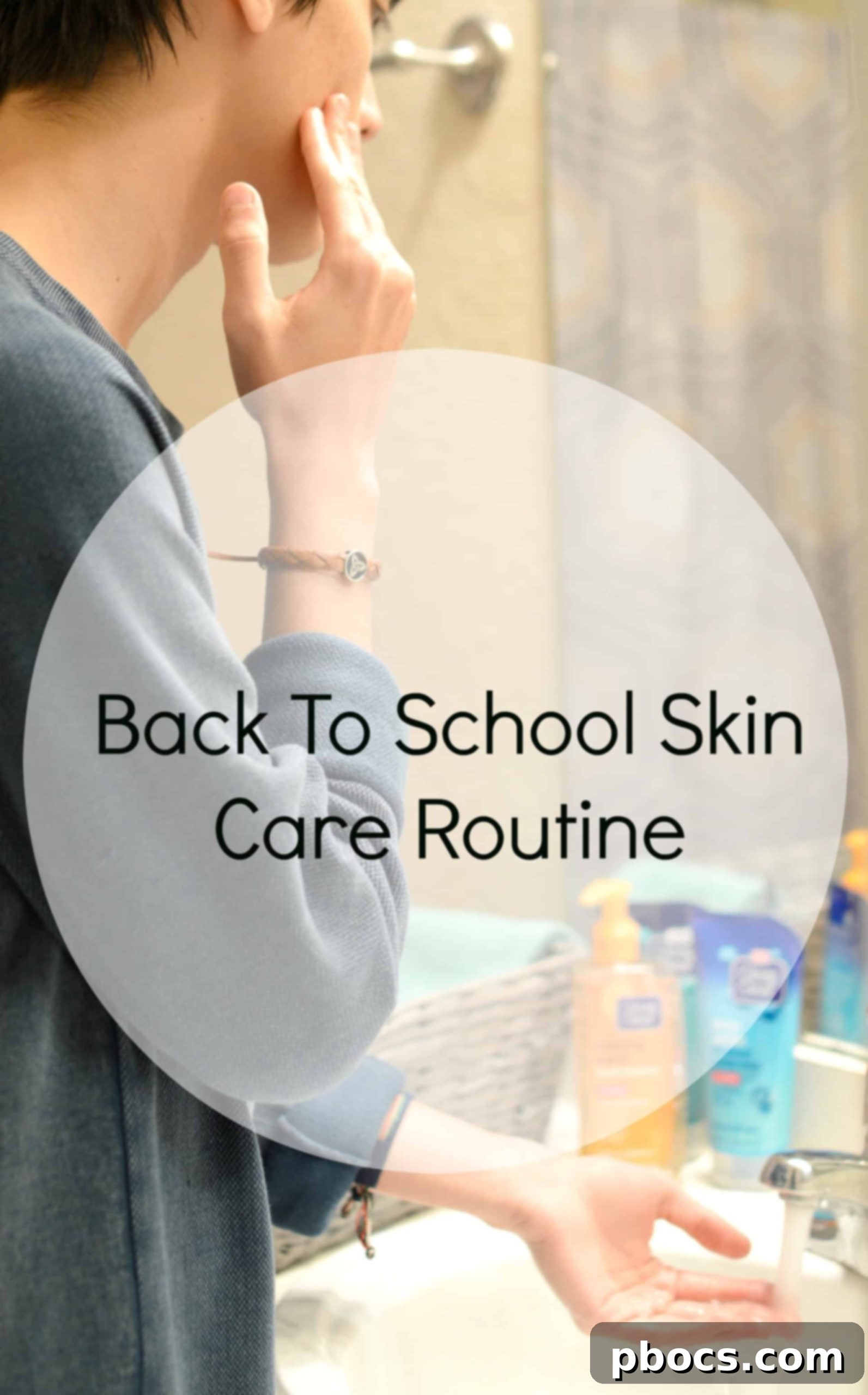 Back to School Skincare Routine for Teens
